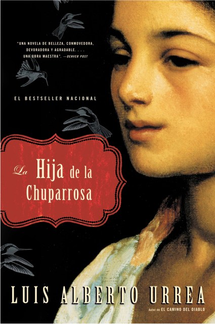 Hija de la Chuparrosa, La