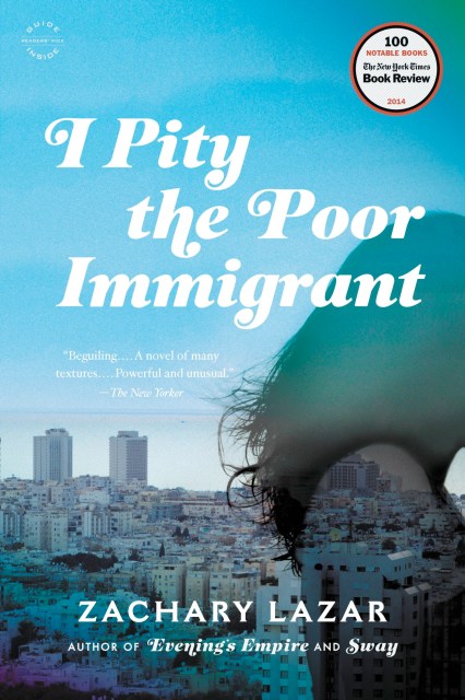 I Pity the Poor Immigrant