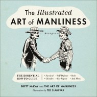 The Illustrated Art of Manliness