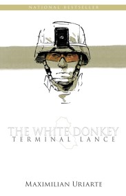 The White Donkey: Terminal Lance