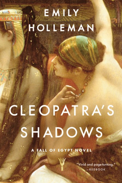 Cleopatra's Shadows