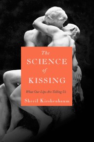 The Science of Kissing