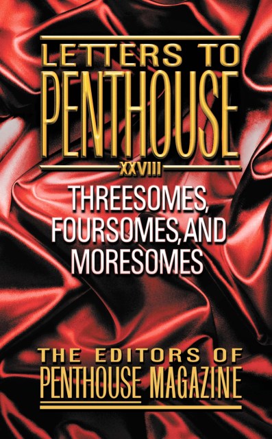 Letters to Penthouse XXVIII