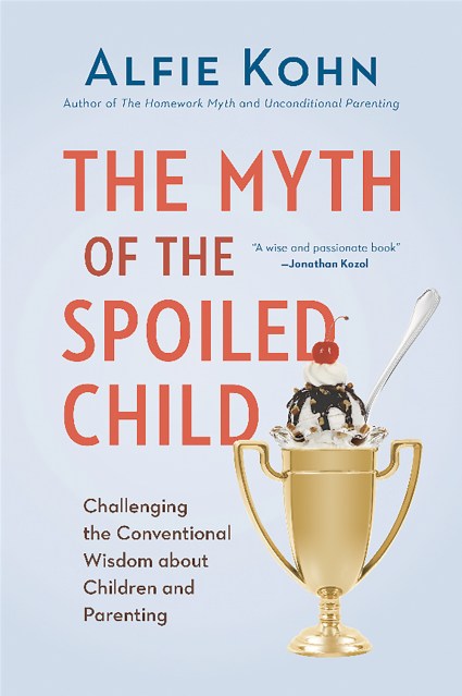 The Myth of the Spoiled Child