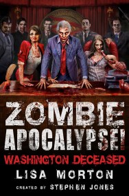 Zombie Apocalypse! Washington Deceased