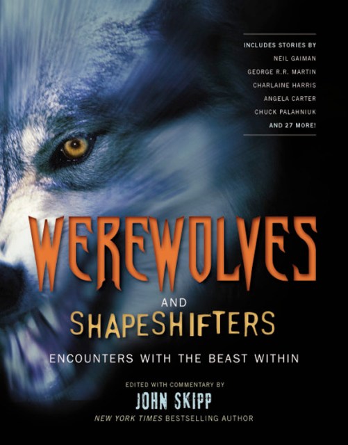 Werewolves and Shape Shifters