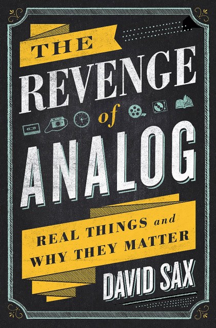 The Revenge of Analog