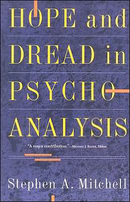 Hope And Dread In Pychoanalysis