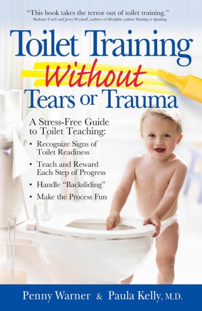 Toilet Training without Tears and Trauma