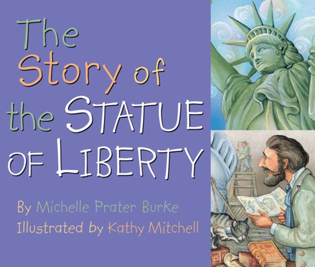 The Story of the Statue of Liberty