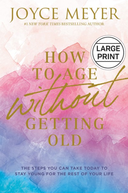 How to Age Without Getting Old