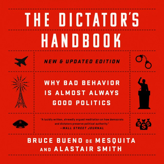 The Dictator’s Handbook