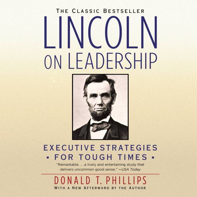 Lincoln on Leadership