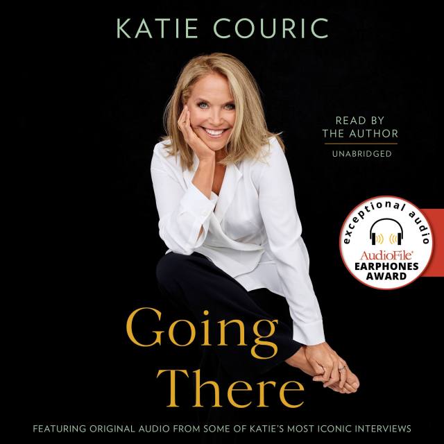 Going There (read by Katie Couric)