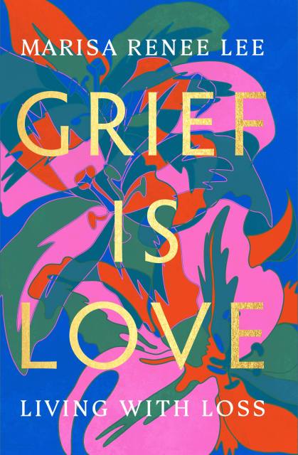 Grief Is Love