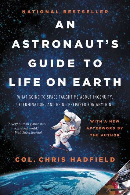 An Astronaut's Guide to Life on Earth