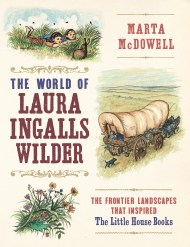 The World of Laura Ingalls Wilder