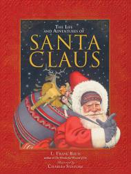 The Life and Adventures of Santa Claus