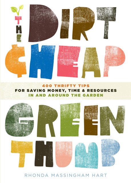 The Dirt-Cheap Green Thumb