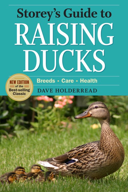 Storey's Guide to Raising Ducks, 2nd Edition