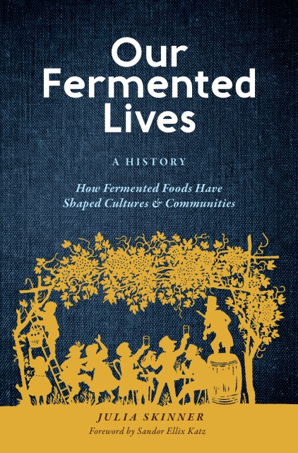 Our Fermented Lives