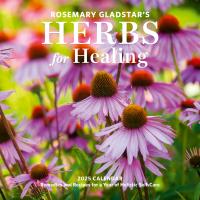 Rosemary Gladstar’s Herbs for Healing Wall Calendar 2025