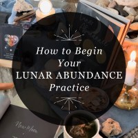 Graphic for RP Mystic blog post “How to Begin Your Lunar Abundance Practice.” The title is set inside a semi-transparent black circle over a photo of a lunar altar. On the altar are the four Lunar Abundance collection products, a lit candle, a cup of tea, incense, and other paraphernalia.