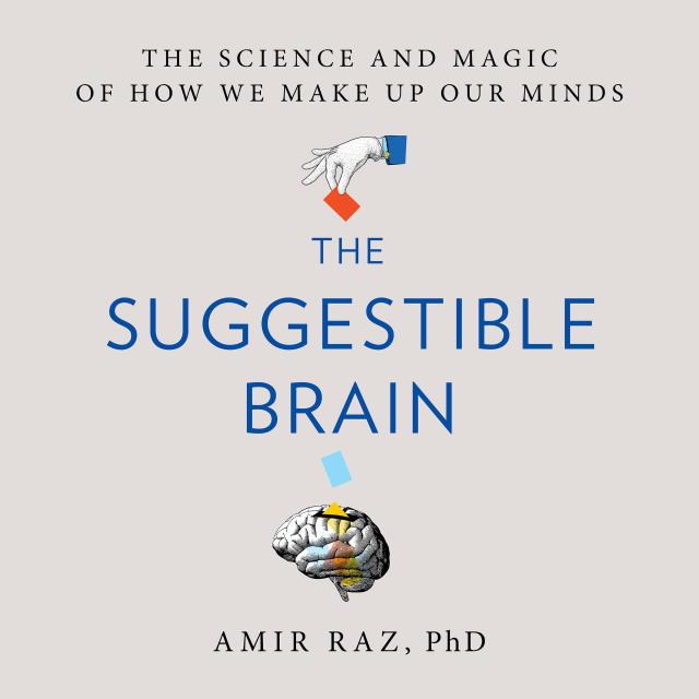 The Suggestible Brain