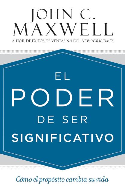 El poder de ser significativo