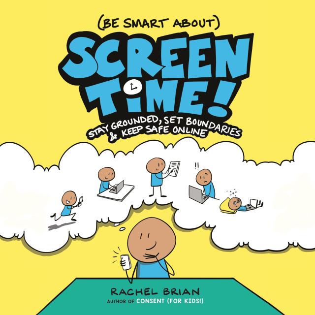 (Be Smart About) Screen Time!