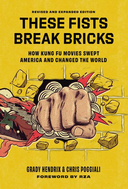 These Fists Break Bricks (Revised and Expanded Edition)