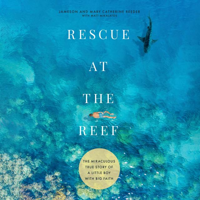 Rescue at the Reef