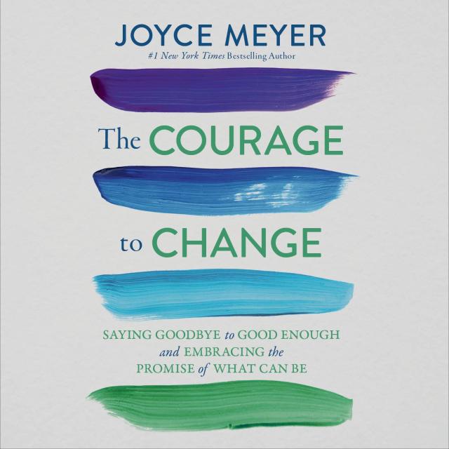 The Courage to Change